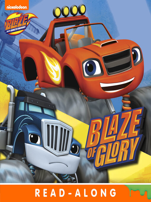 Title details for Blaze of Glory (Nickelodeon Read-Along) by Nickelodeon Publishing - Wait list